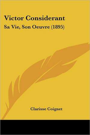 Victor Considerant de Clarisse Coignet