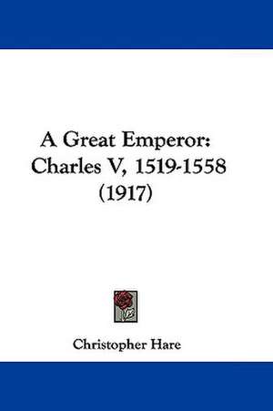 A Great Emperor de Christopher Hare