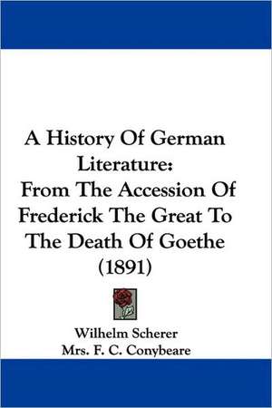 A History Of German Literature de Wilhelm Scherer