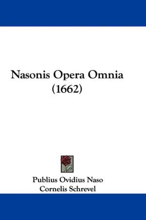 Nasonis Opera Omnia (1662) de Publius Ovidius Naso