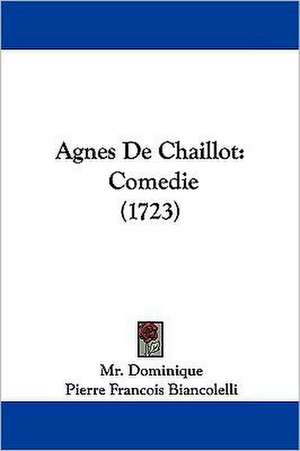 Agnes De Chaillot de Dominique