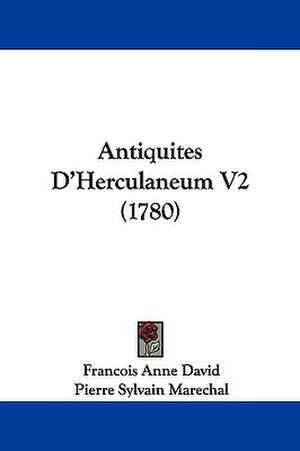 Antiquites D'Herculaneum V2 (1780) de Francois Anne David