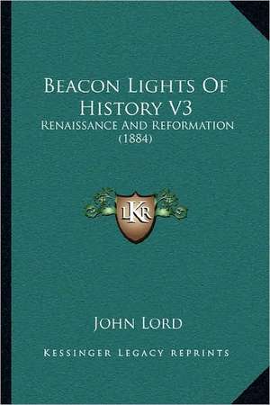 Beacon Lights Of History V3 de John Lord