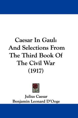 Caesar In Gaul de Julius Caesar