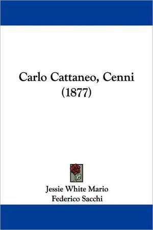 Carlo Cattaneo, Cenni (1877) de Jessie White Mario