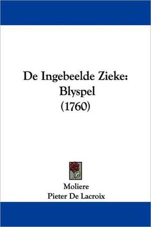 De Ingebeelde Zieke de Moliere
