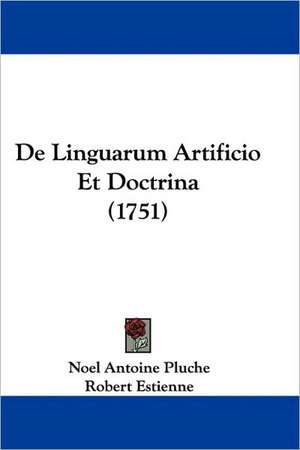 de Linguarum Artificio Et Doctrina (1751) de Noel Antoine Pluche