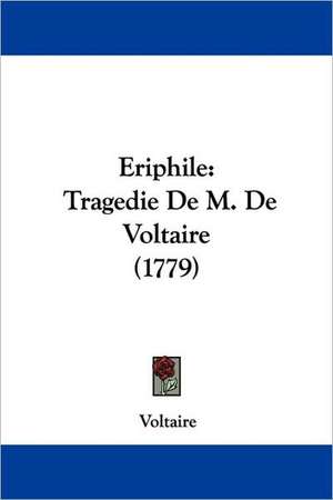 Eriphile de Voltaire