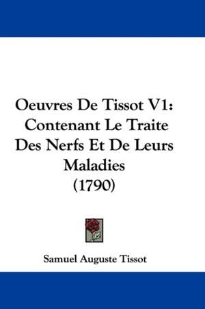 Oeuvres De Tissot V1 de Samuel Auguste Tissot