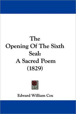 The Opening Of The Sixth Seal de Edward William Cox