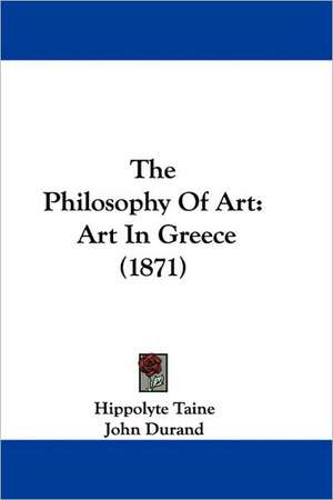 The Philosophy Of Art de Hippolyte Taine