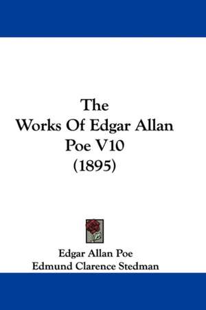 The Works Of Edgar Allan Poe V10 (1895) de Edgar Allan Poe