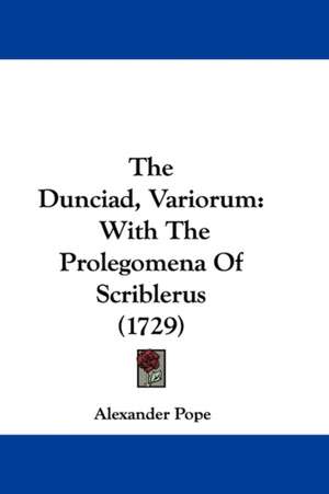 The Dunciad, Variorum de Alexander Pope