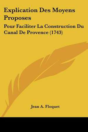 Explication Des Moyens Proposes de Jean A. Floquet