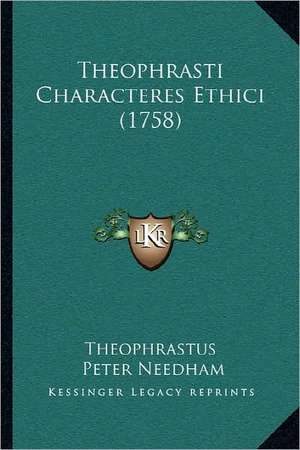 Theophrasti Characteres Ethici (1758) de Theophrastus