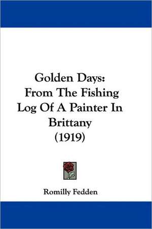 Golden Days de Romilly Fedden