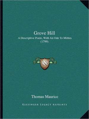 Grove Hill de Thomas Maurice