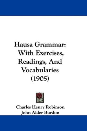 Hausa Grammar de Charles Henry Robinson