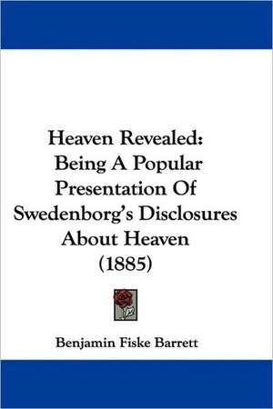 Heaven Revealed de Benjamin Fiske Barrett