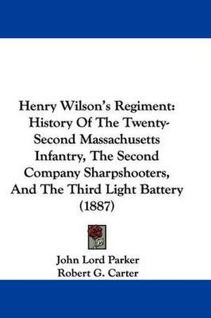 Henry Wilson's Regiment de John Lord Parker