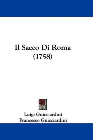 Il Sacco Di Roma (1758) de Francesco Guicciardini