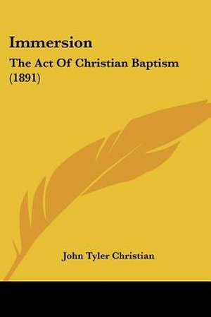 Immersion de John Tyler Christian