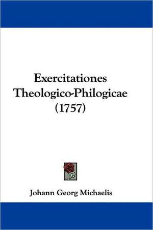 Exercitationes Theologico-Philogicae (1757) de Johann Georg Michaelis