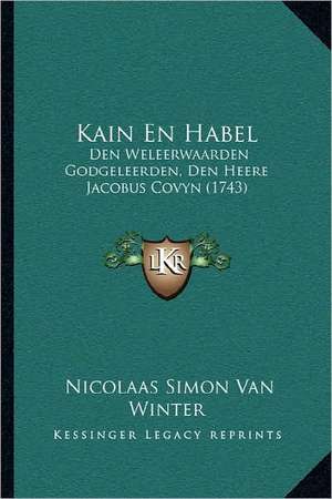 Kain En Habel de Nicolaas Simon Van Winter