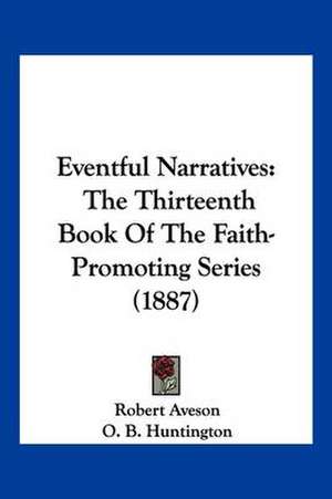 Eventful Narratives de Robert Aveson