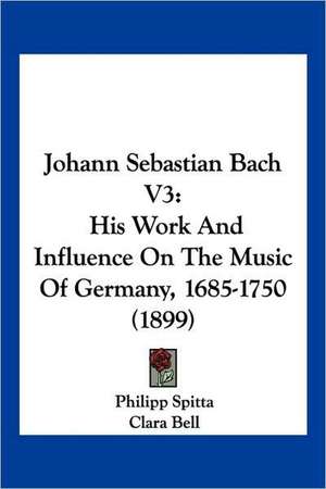 Johann Sebastian Bach V3 de Philipp Spitta