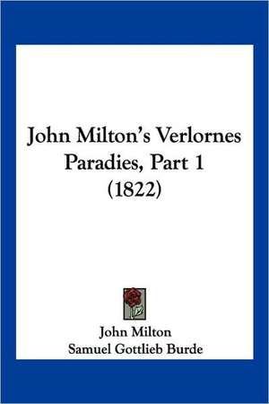 John Milton's Verlornes Paradies, Part 1 (1822) de John Milton