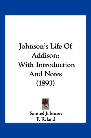 Johnson's Life Of Addison de Samuel Johnson