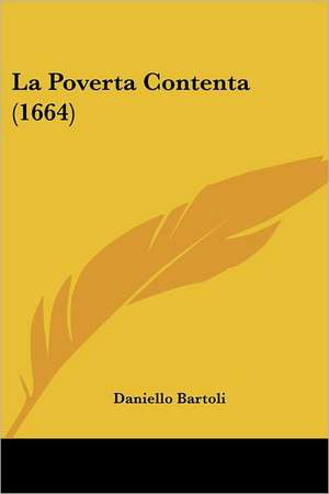 La Poverta Contenta (1664) de Daniello Bartoli