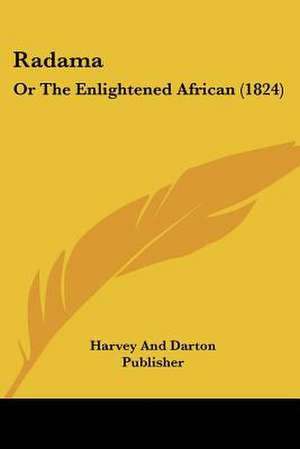Radama de Harvey And Darton Publisher