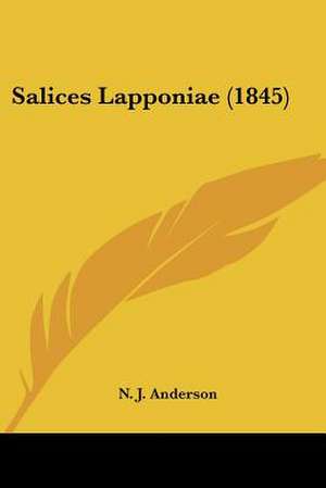 Salices Lapponiae (1845) de N. J. Anderson