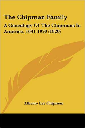 The Chipman Family de Alberto Lee Chipman