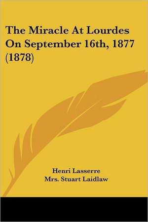 The Miracle At Lourdes On September 16th, 1877 (1878) de Henri Lasserre