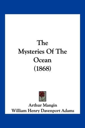 The Mysteries Of The Ocean (1868) de Arthur Mangin