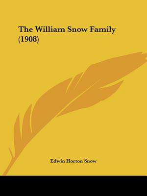 The William Snow Family (1908) de Edwin Horton Snow