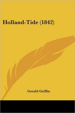 Holland-Tide (1842) de Gerald Griffin