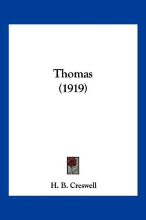 Thomas (1919) de H. B. Creswell