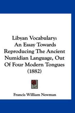 Libyan Vocabulary de Francis William Newman