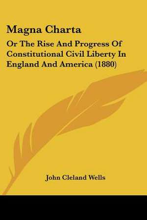 Magna Charta de John Cleland Wells