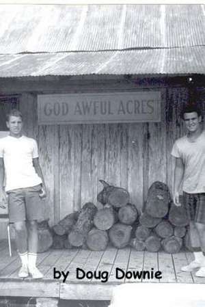 God Awful Acres de Doug Downie