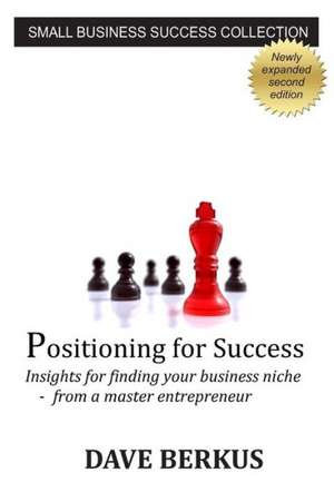 Positioning for Success de Dave Berkus