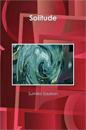 Solitude de Sumiko Saulson