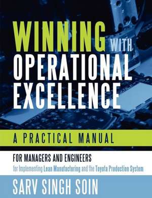 Winning with Operational Excellence de S. Singh Soin