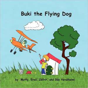 Buki the Flying Dog de Motty Yerushalmi