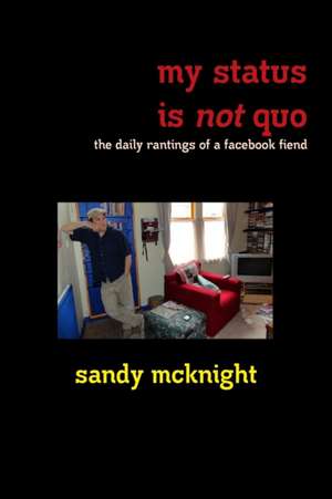 my status is not quo de Sandy Mcknight