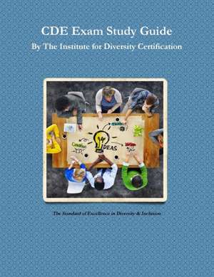 CDE Exam Study Guide de The Institute Diversity Certification